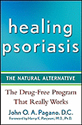 Healing Psoriasis Book by Dr. John Pagano